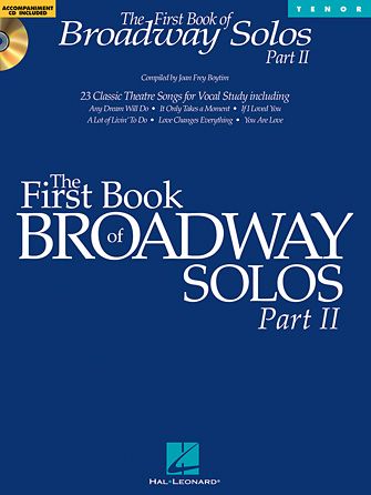 THE FIRST BOOK OF BROADWAY SOLOS PART II TENOR ED.
