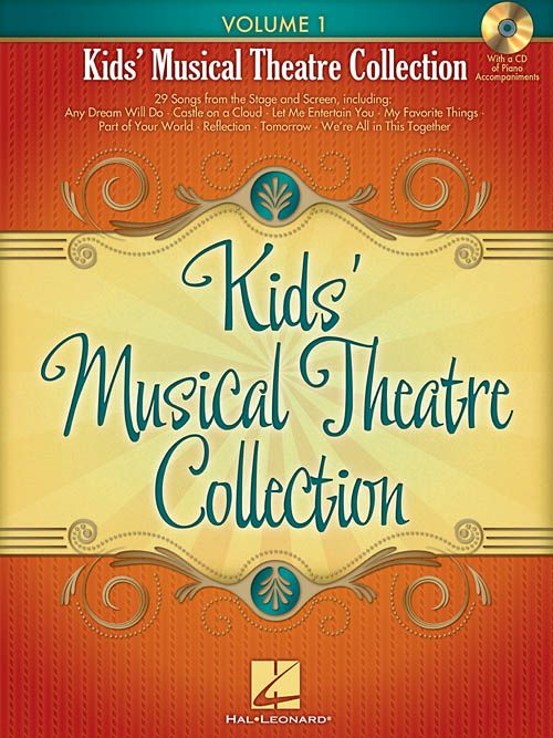 KIDS' MUSICAL THEATRE COLLECTION - VOL 1 W/AUDIO