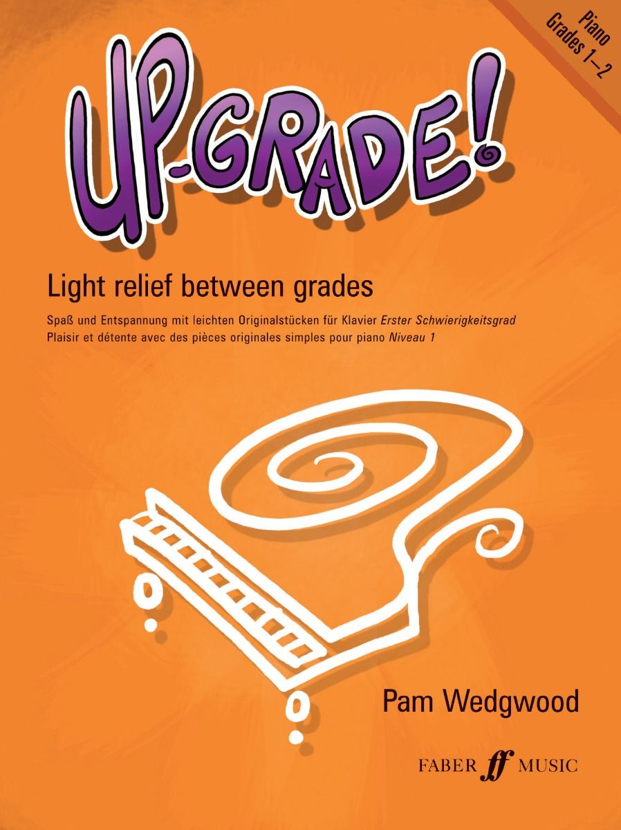 UP-GRADE! PIANO GRADES 1-2