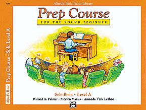 ALFRED'S BASIC PIANO PREP COURSE: SOLO BOOK A