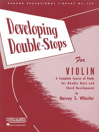 DEVELOPING DOUBLE STOPS FOR VIOLIN