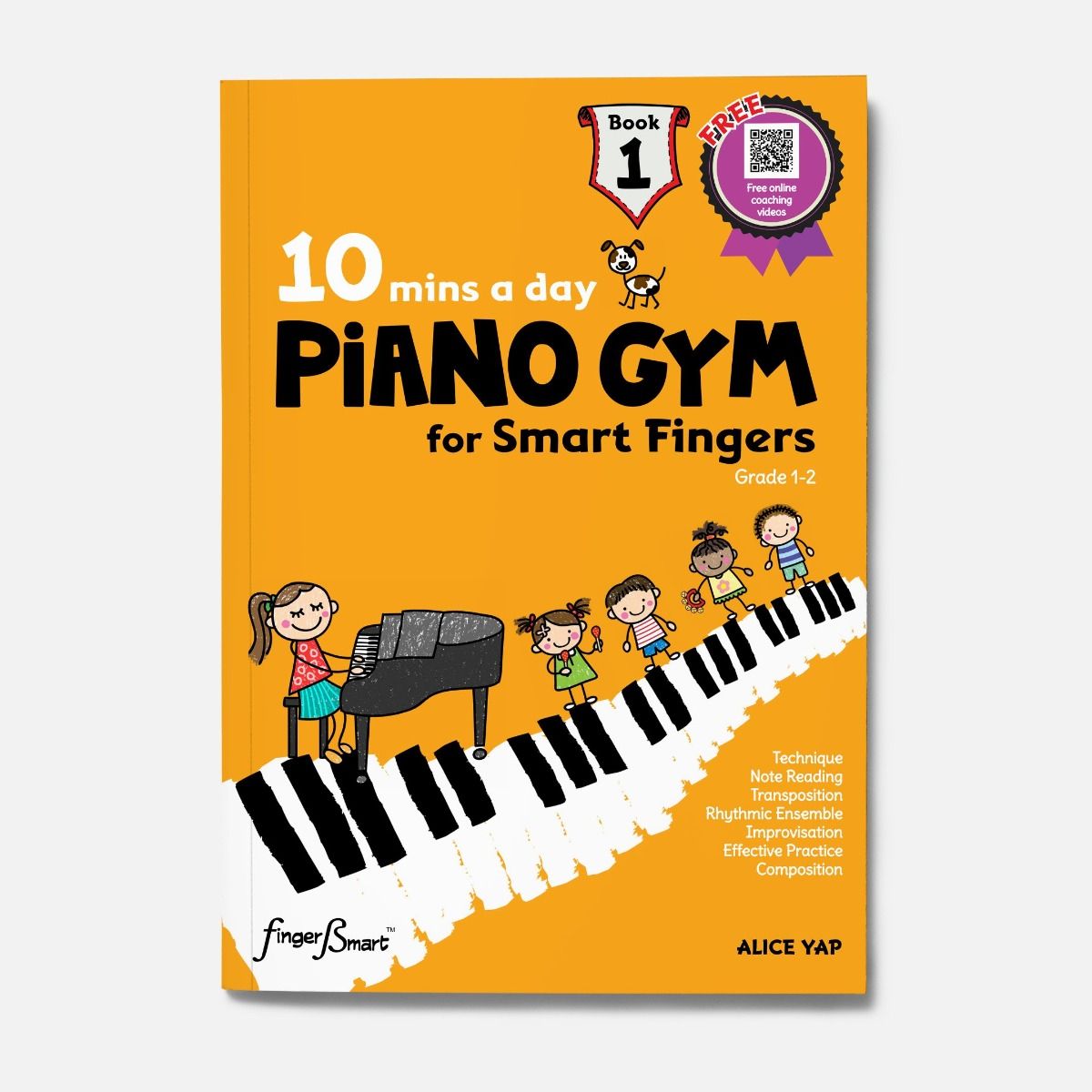 10 MINS A DAY PIANO GYM FOR SMART FINGERS BOOK 1