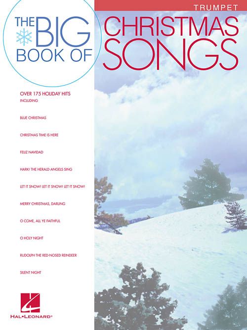BIG BOOK OF CHRISTMAS SONGS FOR TRUMPET
