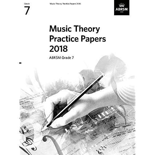2018 MUSIC THEORY PAST PAPERS GRADE 7