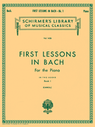 BACH FIRST LESSONS IN BACH BOOK 1 PIANO SOLO