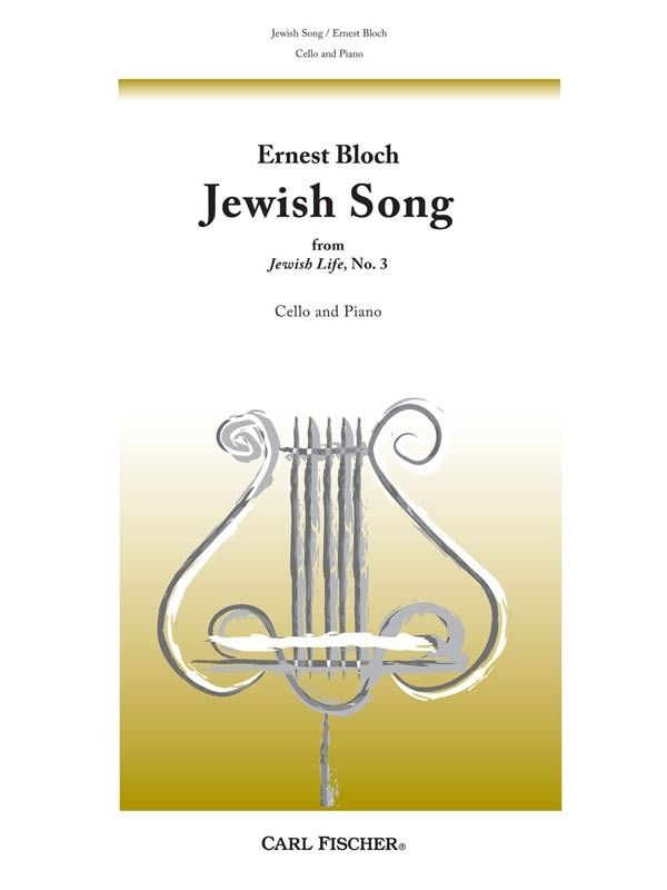 BLOCH JEWISH SONG #3 CELLO/PIA