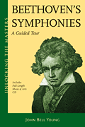 ***BEETHOVEN'S SYMPHONIES A GUIDED TOUR BOOK W/CD