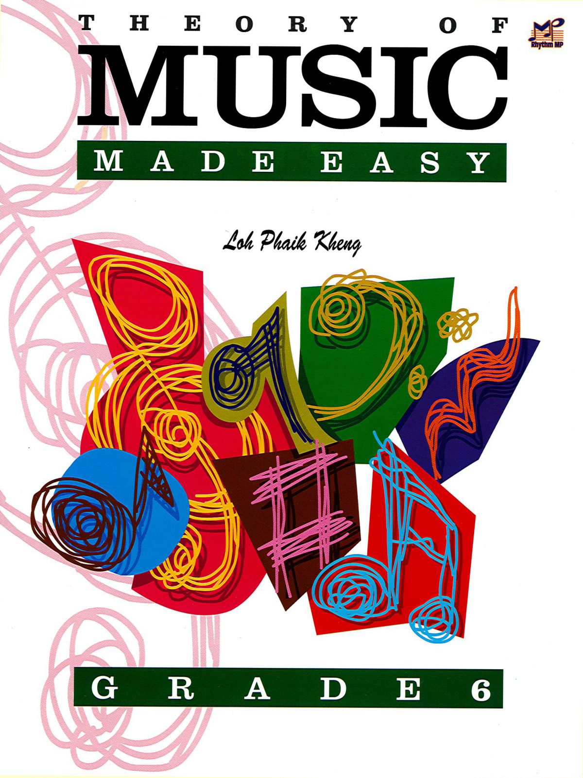 THEORY OF MUSIC MADE EASY GRADE 6