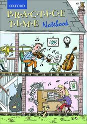 PRACTICE TIME NOTEBOOK