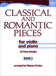 CLASSICAL AND ROMANTIC PIECES VIOLIN BOOK 3