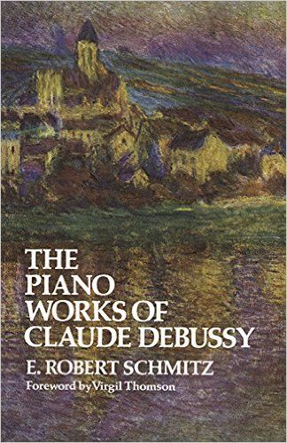 THE PIANO WORKS OF CLAUDE DEBUSSY