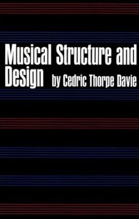 MUSICAL STRUCTURE AND DESIGN