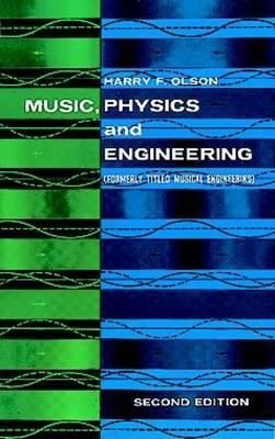 MUSIC, PHYSICS, AND ENGINEERING