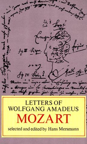 LETTERS OF WOLFGANG AMADEUS MOZART