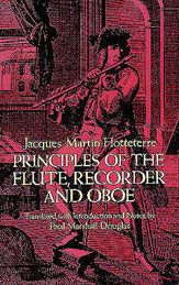 HOTTETERRE PRINCIPLES OF THE FLUTE RECORDER & OBOE
