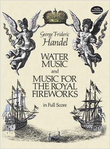 HANDEL WATER MUSIC & MUSIC FOR THE ROYAL FIREWORKS
