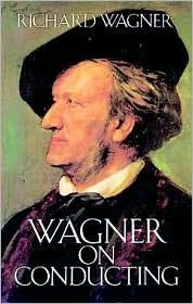 WAGNER ON CONDUCTING