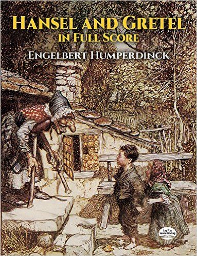 HUMPERDINCK HANSEL AND GRETEL VOCAL FULL SCORE
