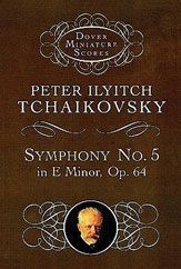 TCHAIKOVSKY SYMPHONY #5 IN E MINOR OP64