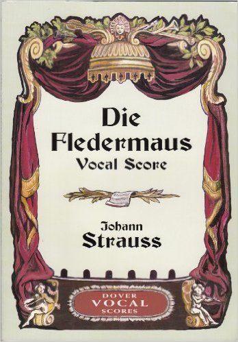 STRAUSS DIE FLEDERMAUS VOCAL SCORE
