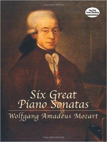 MOZART SIX GREAT PIANO SONATAS