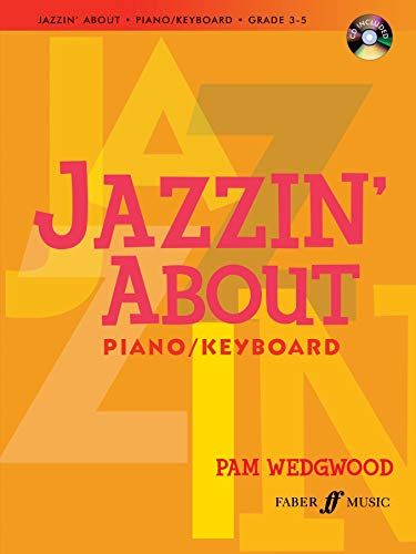JAZZIN ABOUT PIANO GRADE 3-5 W/AUDIO
