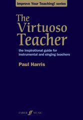 THE VIRTUOSO TEACHER BY PAUL HARRIS