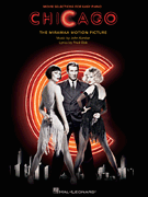 CHICAGO - MOVIE SELECTIONS FOR EASY PIANO