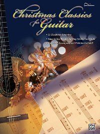 CHRISTMAS CLASSICS FOR GUITAR