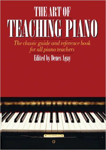 THE ART OF TEACHING PIANO