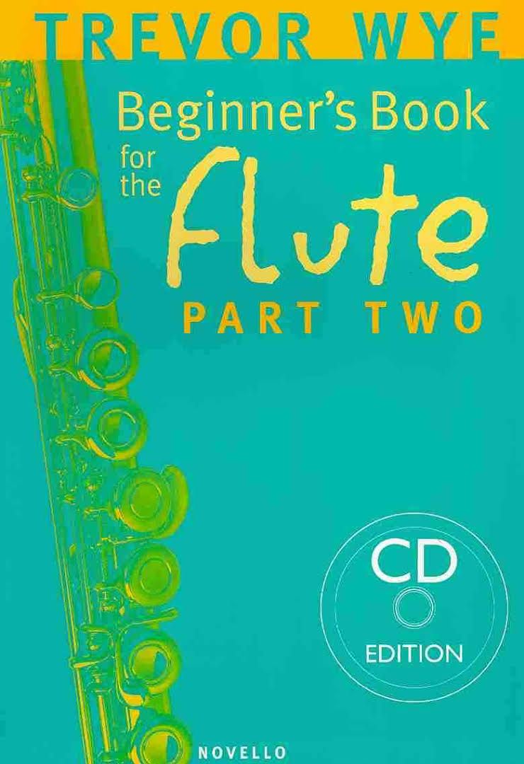 P2 BEGINNER FOR THE FLUTE W/CD Wye