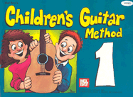 CHILDREN'S GUITAR METHOD VOL 1