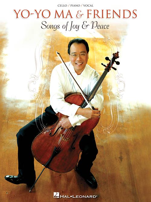 YO-YO MA & FRIENDS SONGS OF JOY & PEACE