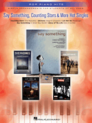POP PIANO HITS SAY SOMETHING & MORE HOT SINGLES