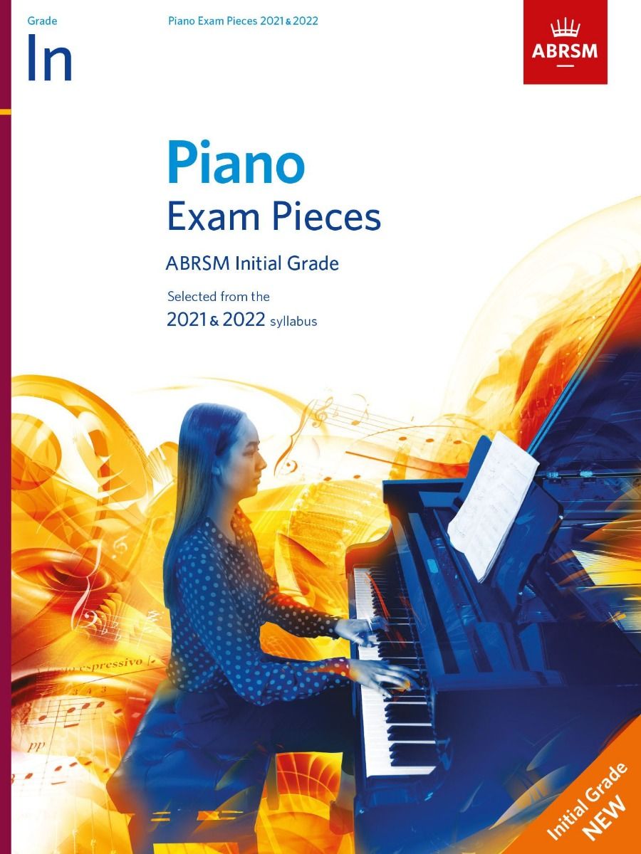 ***PIANO EXAM PIECES 2021-2022 INITIAL GRADE