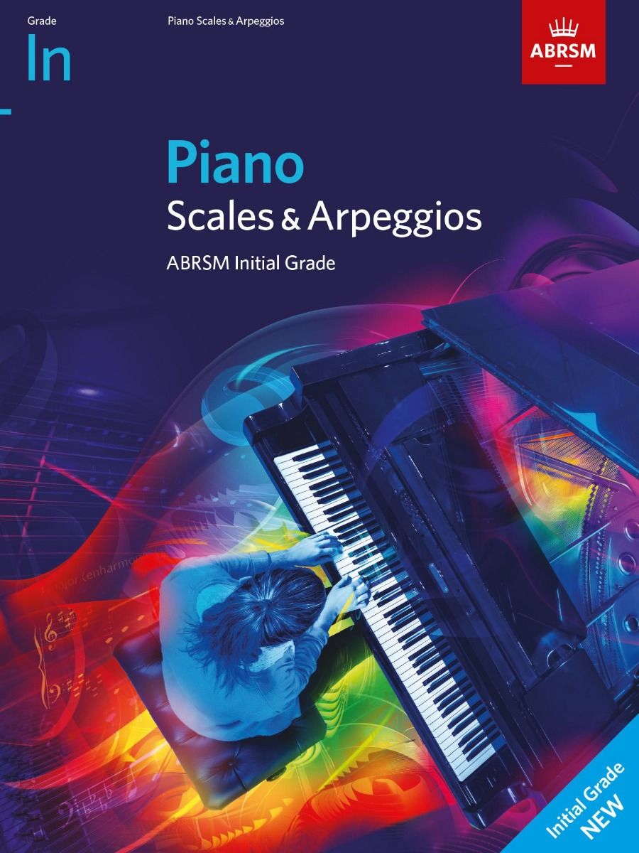 PIANO SCALES & ARPEGGIOS INITIAL GRADE