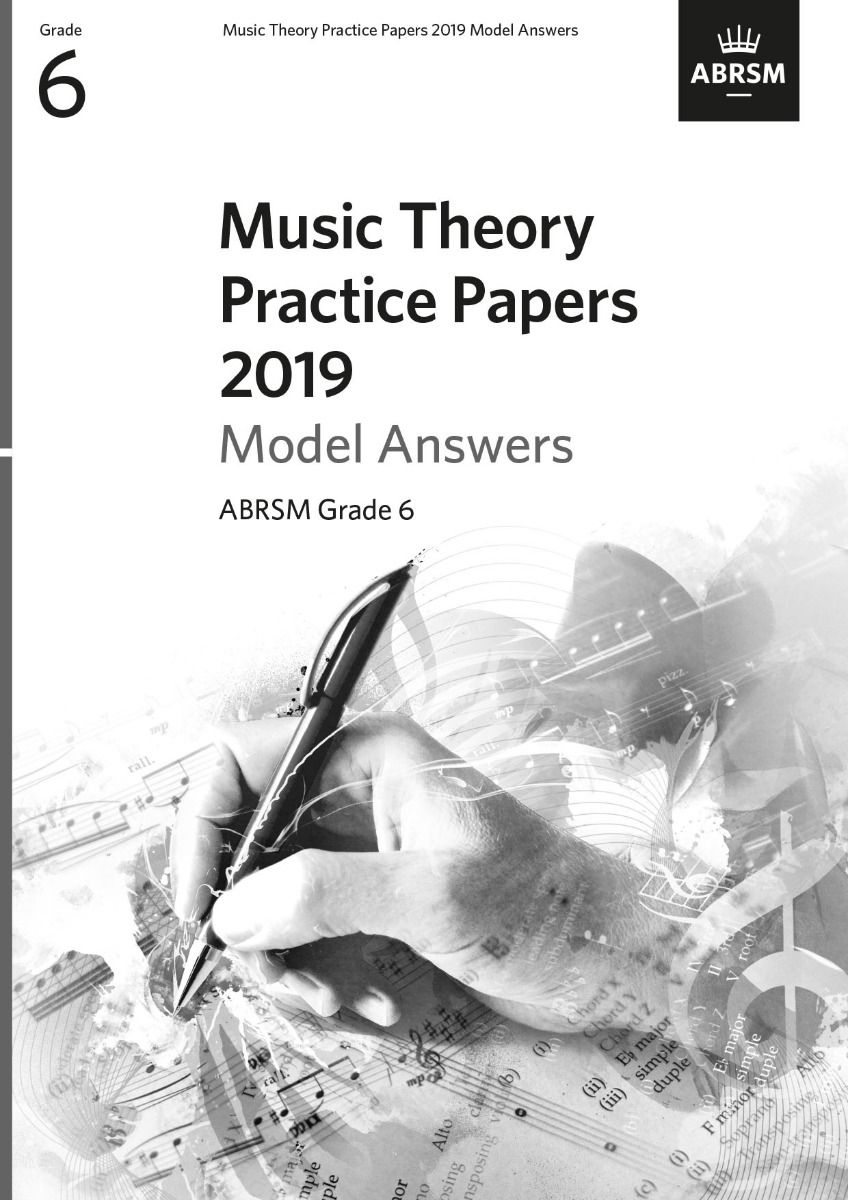 2019 MUSIC THEORY MODEL ANSWER GRADE 6