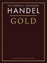 THE ESSENTIAL COLLECTION HANDEL GOLD