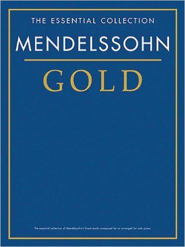 ***THE ESSENTIAL COLLECTION MENDELSSOHN GOLD