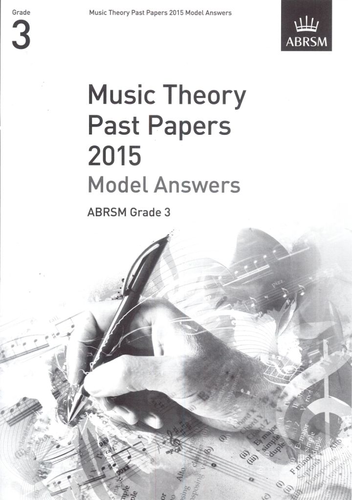 2015 MUSIC THEORY MODEL ANSWER GRADE 3