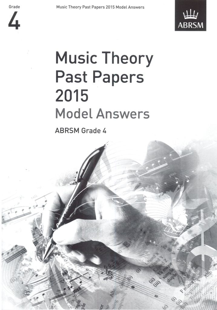 2015 MUSIC THEORY MODEL ANSWER GRADE 4