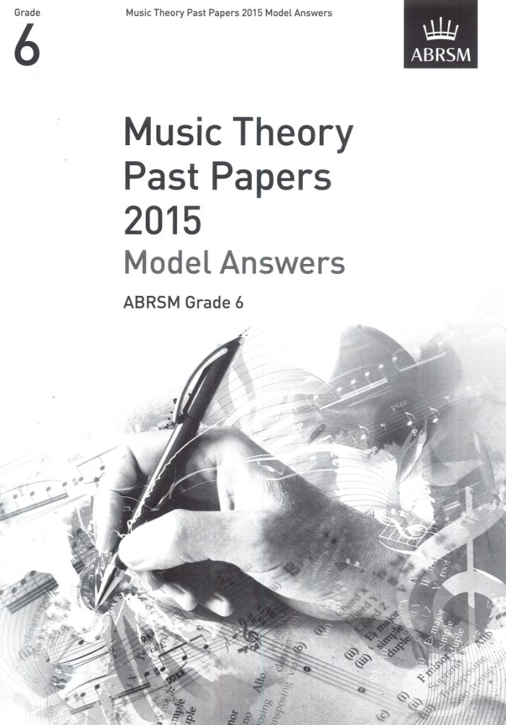 2015 MUSIC THEORY MODEL ANSWER GRADE 6