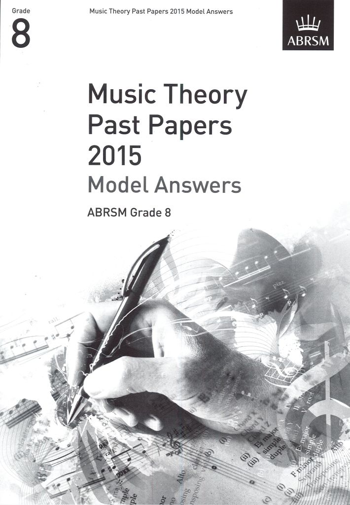 2015 MUSIC THEORY MODEL ANSWER GRADE 8