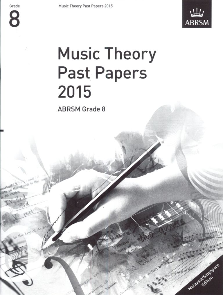 2015 MUSIC THEORY PAST PAPERS GRADE 8