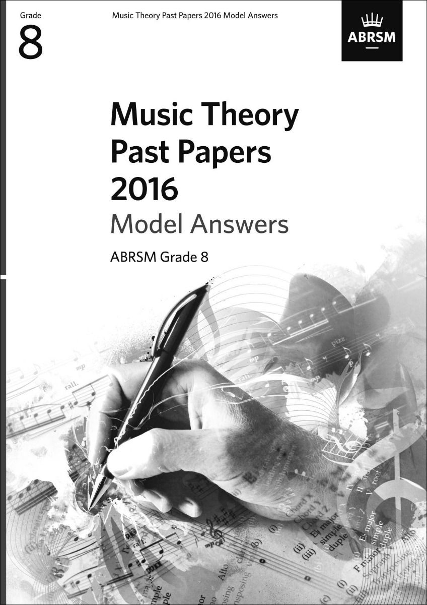 2016 MUSIC THEORY MODEL ANSWER GRADE 8