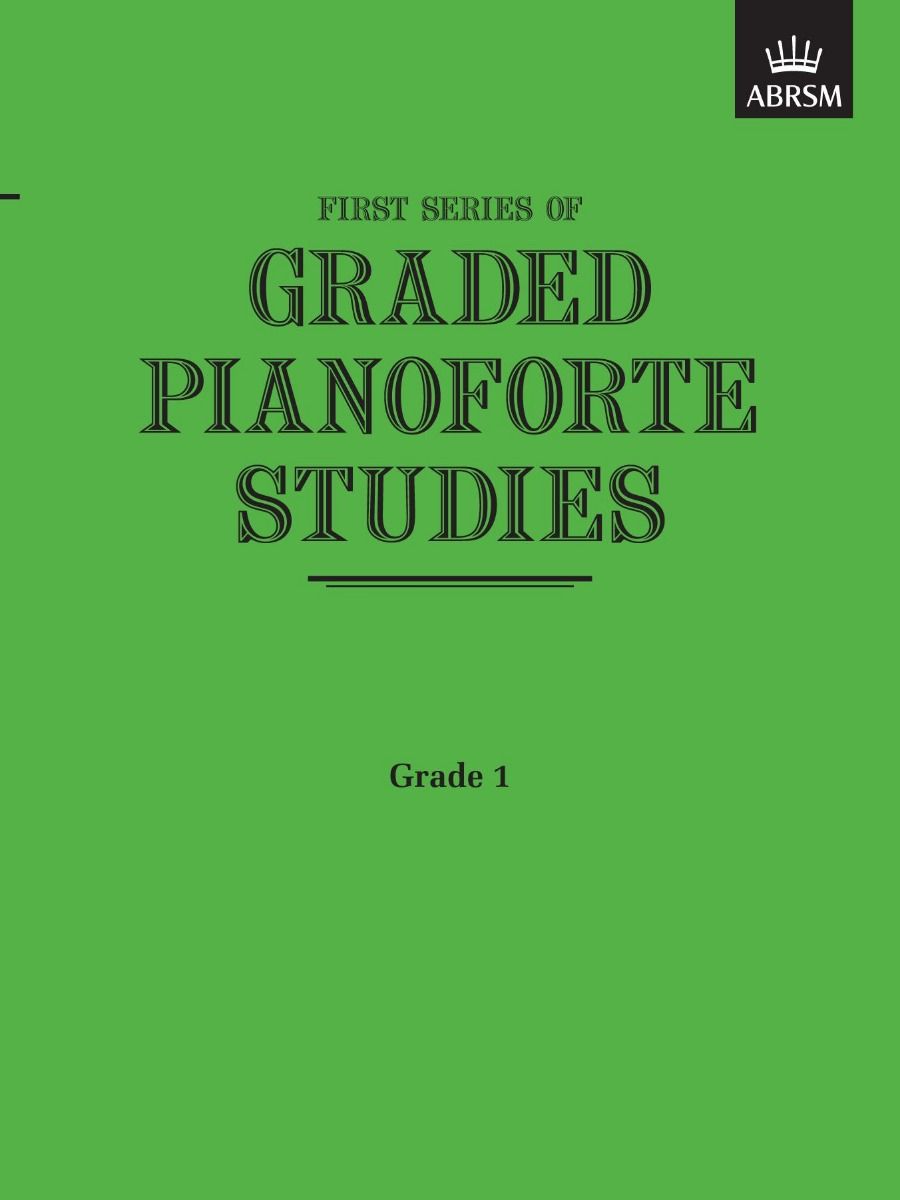 GRADED PIANOFORTE STUDIES 1ST SERIES GRADE 1