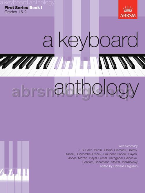A KEYBOARD ANTHOLOGY 1ST SERIES BOOK 1