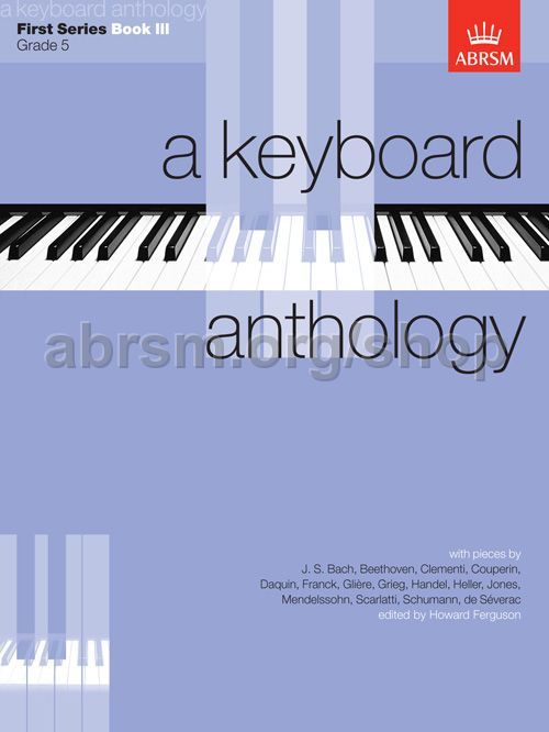 A KEYBOARD ANTHOLOGY 1ST SERIES BOOK 3