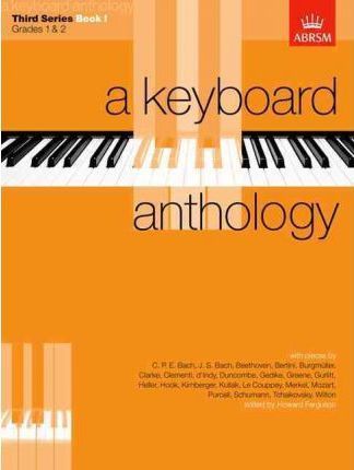 A KEYBOARD ANTHOLOGY 3RD SERIES BOOK 1
