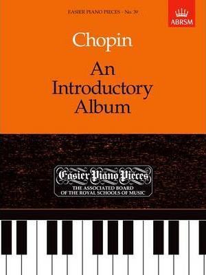 CHOPIN AN INTRODUCTORY ALBUM